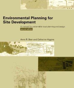 Environmental Planning for Site Development: A Manual for Sustainable Local Planning and Design, 2nd Edition eBook