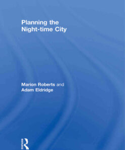 Planning the Night-time City, 1st Edition eBook