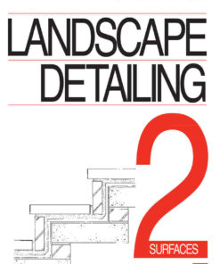 Landscape Detailing Volume 2: Surfaces, 3rd Edition eBook