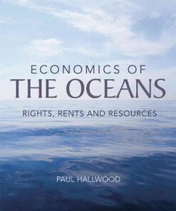 Economics of the Oceans: Rights, Rents and Resources eBook