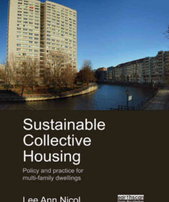 Sustainable Collective Housing: Policy and Practice for Multi-family Dwellings, 1st Edition eBook