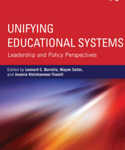 Unifying Educational Systems: Leadership and Policy Perspectives, 1st Edition eBook