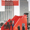 Staging the New Berlin: Place Marketing and the Politics of Urban Reinvention Post-1989, 1st Edition eBook