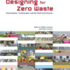 Designing for Zero Waste: Consumption, Technologies and the Built Environment, 1st Edition eBook