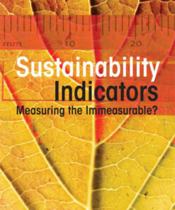 Sustainability Indicators: Measuring the Immeasurable?, 2nd Edition eBook