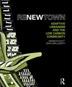 ReNew Town: Adaptive Urbanism and the Low Carbon Community, 1st Edition eBook
