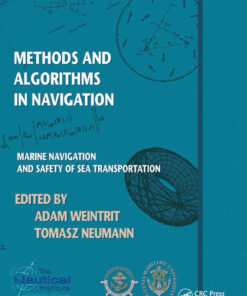 Methods and Algorithms in Navigation: Marine Navigation and Safety of Sea Transportation, 1st Edition eBook