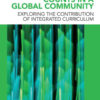 Knowledge that Counts in a Global Community: Exploring the Contribution of Integrated Curriculum, 1st Edition eBook