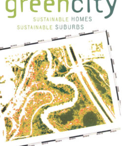 The Green City: Sustainable Homes, Sustainable Suburbs, 1st Edition eBook