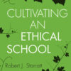 Cultivating an Ethical School, 1st Edition eBook