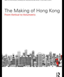 The Making of Hong Kong: From Vertical to Volumetric, 1st Edition eBook