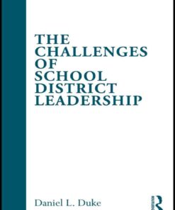 The Challenges of School District Leadership, 1st Edition eBook