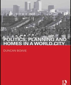 Politics, Planning and Homes in a World City, 1st Edition eBook