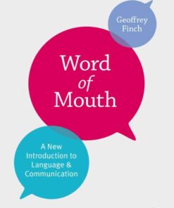Word of Mouth: A New Introduction to Language and Communication eBook