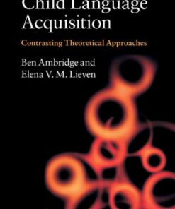Child Language Acquisition: Contrasting Theoretical Approaches eBook