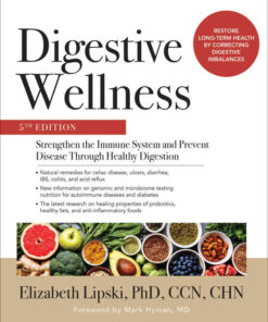 Digestive Wellness: Strengthen the Immune System and Prevent Disease Through Healthy Digestion, 5th Edition eBook