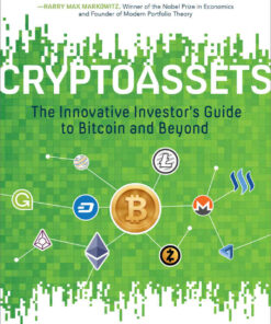 Cryptoassets: The Innovative Investor's Guide to Bitcoin and Beyond eBook