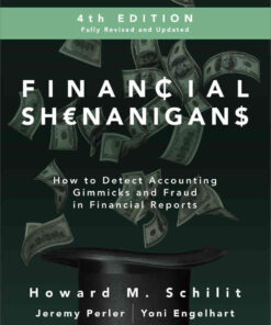 Financial Shenanigans: How to Detect Accounting Gimmicks & Fraud in Financial Reports: How to Detect Accounting Gimmicks & Fraud in Financial Reports eBook