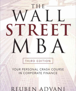 The Wall Street MBA, Third Edition: Your Personal Crash Course in Corporate Finance: Your Personal Crash Course in Corporate Finance eBook