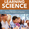 Learning Science: Theory, Research, and Practice, 1st Edition eBook