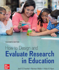 How to Design and Evaluate Research in Education, 11th Edition eBook