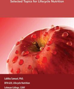 Custom eBook for Lehman College, CUNY: Selected Topics for Lifecycle Nutrition, DFN 620, 1st Edition eBook