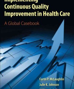 Implementing Continuous Quality Improvement in Health Care, 1st Edition eBook