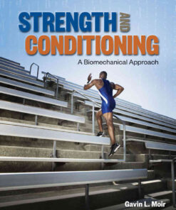 Strength and Conditioning: A Biomechanical Approach: A Biomechanical Approach, 1st Edition eBook