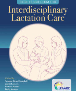 Core Curriculum for Interdisciplinary Lactation Care, 1st Edition eBook