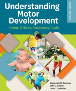 Understanding Motor Development: Infants, Children, Adolescents, Adults, 8th Edition eBook