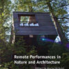 Remote Performances in Nature and Architecture, 1st Edition eBook