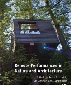 Remote Performances in Nature and Architecture, 1st Edition eBook
