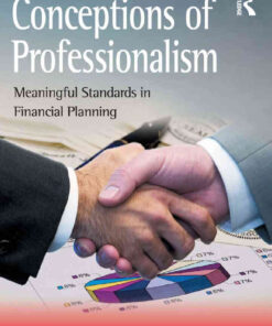 Conceptions of Professionalism: Meaningful Standards in Financial Planning, 1st Edition eBook