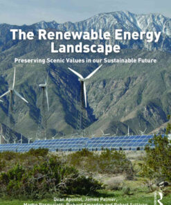 The Renewable Energy Landscape: Preserving Scenic Values in our Sustainable Future, 1st Edition eBook