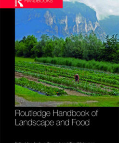 Routledge Handbook of Landscape and Food, 1st Edition eBook