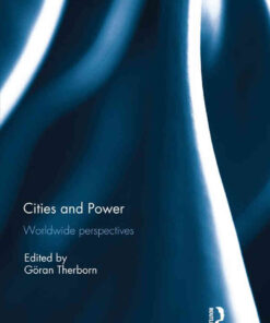 Cities and Power: Worldwide Perspectives, 1st Edition eBook