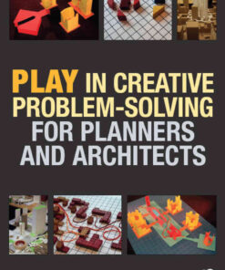 Play in Creative Problem-solving for Planners and Architects, 1st Edition eBook