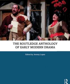 The Routledge Anthology of Early Modern Drama, 1st Edition eBook