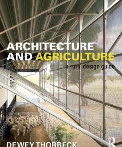 Architecture and Agriculture: A Rural Design Guide, 1st Edition eBook