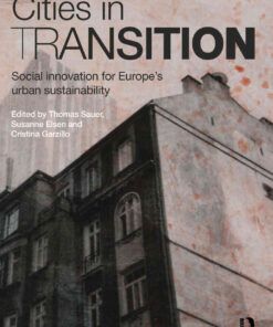Cities in Transition: Social Innovation for Europe’s Urban Sustainability, 1st Edition eBook