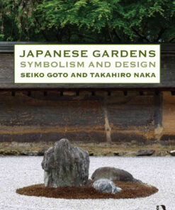 Japanese Gardens: Symbolism and Design, 1st Edition eBook
