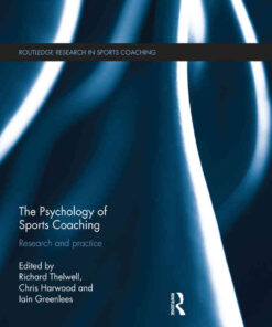 The Psychology of Sports Coaching: Research and Practice, 1st Edition eBook