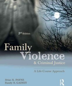 Family Violence and Criminal Justice: A Life-Course Approach, 3rd Edition eBook