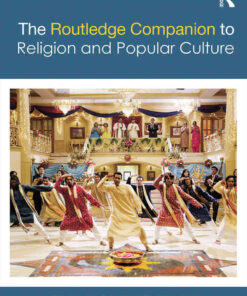 The Routledge Companion to Religion and Popular Culture, 1st Edition eBook