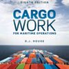 Cargo Work: For Maritime Operations eBook
