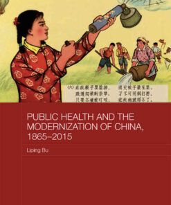Public Health and the Modernization of China, 1865-2015, 1st Edition eBook