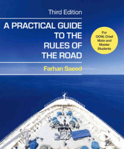 A Practical Guide to the Rules of the Road: For OOW, Chief Mate and Master Students eBook