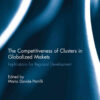 The Competitiveness of Clusters in Globalized Markets: Implications for Regional Development, 1st Edition eBook
