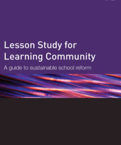 Lesson Study for Learning Community: A guide to sustainable school reform, 1st Edition eBook