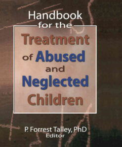 Handbook for the Treatment of Abused and Neglected Children, 1st Edition eBook
